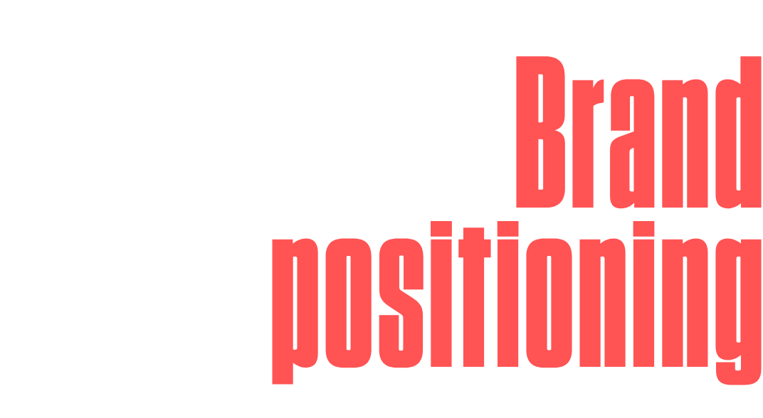 Brand positioning